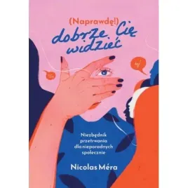 naprawde-dobrze-cie-widziec-niezbednik-przetrwania-dla-nieporadnych