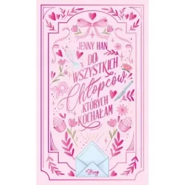 do-wszystkich-chlopcow-ktorych-kochalam-chlopcy-tom-1-wydanie-specjalne