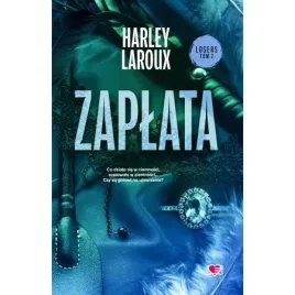 zaplata-losers-tom-2-harley-laroux