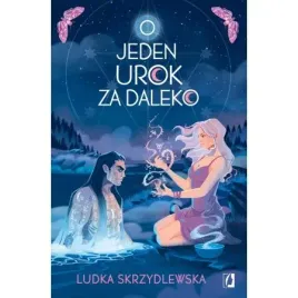 o-jeden-urok-za-daleko-czarownice-z-inverness-ludka-skrzydlewska