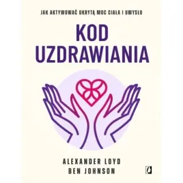 kod-uzdrawiania-alexander-loyd-ben-johnson