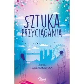 sztuka-przyciagania-zofia-golachowska