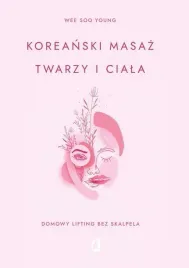 koreanski-masaz-twarzy-i-ciala-soo-young-wee