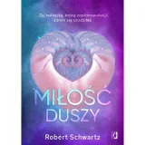 milosc-duszy-robert-schwartz