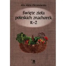 swiete-ziola-poleskich-znachorek-r-z-tom-3