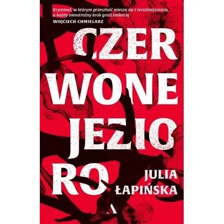 czerwone-jezioro-julia-lapinska-stan-nowy