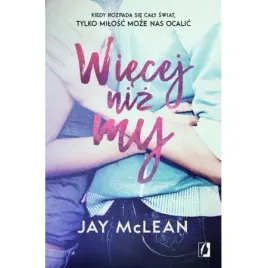 wiecej-niz-my-wiecej-tom-1-jay-mclean
