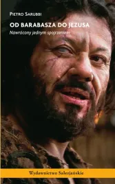 od-barabasza-do-jezusa-nawrocony-jednym-spojrzeniem