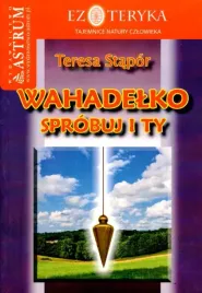 wahadelko-sprobuj-i-ty