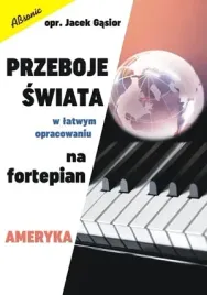 ksiazka-przeboje-swiata-w-latwym-opracowaniu-na-fortepian-ameryka
