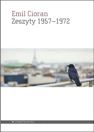 zeszyty-1957-1972-emil-cioran