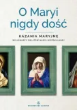 o-maryi-nigdy-dosc