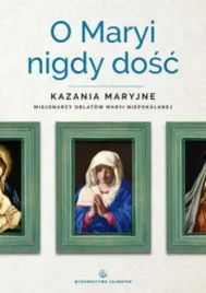 o-maryi-nigdy-dosc