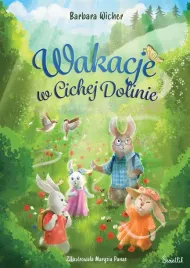 cicha-dolina-t-1-wakacje-w-cichej-dolinie-barbara-wicher