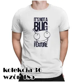 t-shirt-koszulka-meska-streetwear-it-s-not-a-bug-it-s-a-feature-3xl