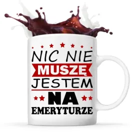 kubek-nic-nie-musze-jestem-na-emeryturze-emeryt