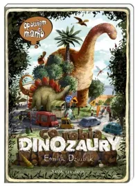 opowiem-ci-mamo-co-robia-dinozaury