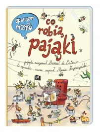 opowiem-ci-mamo-co-robia-pajaki