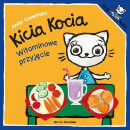 kicia-kocia-witaminowe-przyjecie-wydawnictwo-media-rodzina