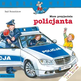 mam-przyjaciela-policjanta-madra-mysz-wydawnictwo-media-rodzina