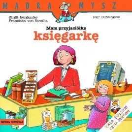 mam-przyjaciolke-ksiegarke-madra-mysz-wydawnictwo-media-rodzina