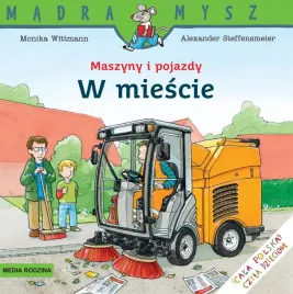 maszyny-i-pojazdy-w-miescie-madra-mysz-wydawnictwo-media-rodzina