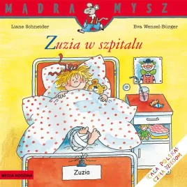 zuzia-w-szpitalu-madra-mysz-wydawnictwo-media-rodzina