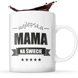 prezent-dla-mamy-kubek-urodziny-16-99-najlepsza