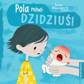 pola-mowi-dzidzius-wydawnictwo-media-rodzina