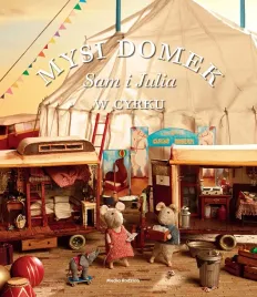 mysi-domek-sam-i-julia-w-cyrku-wydawnictwo-media-rodzina