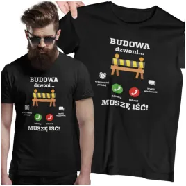 budowa-dzwoni-musze-isc-koszulka-dla-budowlanca