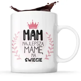 kubek-dzien-mamy-prezent-mam-najlepsza-mame