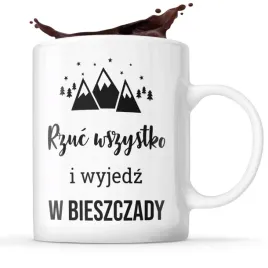 smieszny-kubek-rzuc-wszystko-i-wyjedz-w-bieszczady