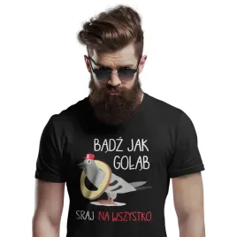 koszulka-smieszna-t-shirt-meska-badz-jak-golab-na-prezent-urodziny-16-99