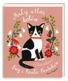 maly-atlas-kotow-i-kociakow-ewy-i-pawla-pawlakow
