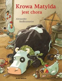 krowa-matylda-jest-chora-wydawnictwo-media-rodzina