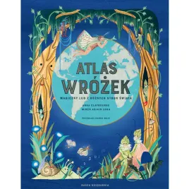 atlas-wrozek-magiczny-lud-z-roznych-stron-swiata