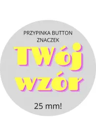przypinka-button-znaczek-twoj-wzor-25-mm