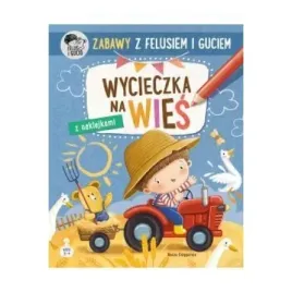 zabawy-z-felusiem-i-guciem-wycieczka-na-wies