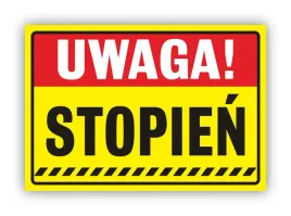 tabliczka-uwaga-stopien-32x22-cm-uv