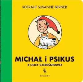 michal-i-psikus-z-ulicy-czeresniowej-rotraut-susanne-berner