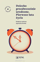 dziecko-przedwczesnie-urodzone-pierwsze-lata-zyci-agnieszka-kordek