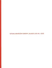 sztuka-krancow-europy-dlugie-lata-90-i-dzis