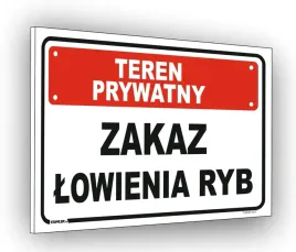 tabliczka-ostrzegawcza-informacyjna-teren-prywatny-zakaz-lowienia-ryb-bhp