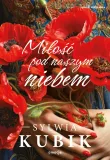 milosc-pod-naszym-niebem