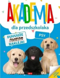akademia-dla-przedszkolaka-psy-praca-zbiorowa
