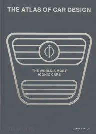 the-atlas-of-car-design-the-world-s-most-iconic-cars-jason-barlow