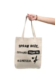 torba-bawelniana-eko-na-zakupy-spraw-boze-zebym-kupila-tylko-to