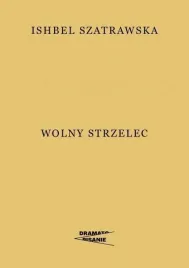 wolny-strzelec-ishbel-szatrawska