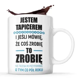 prezent-dla-tapicera-smieszny-kubek-upominek